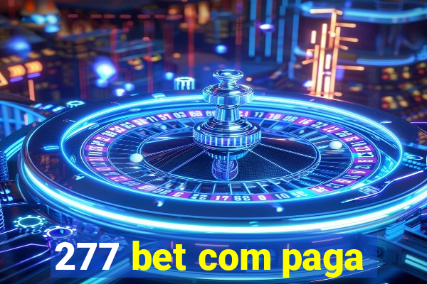 277 bet com paga